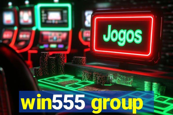 win555 group